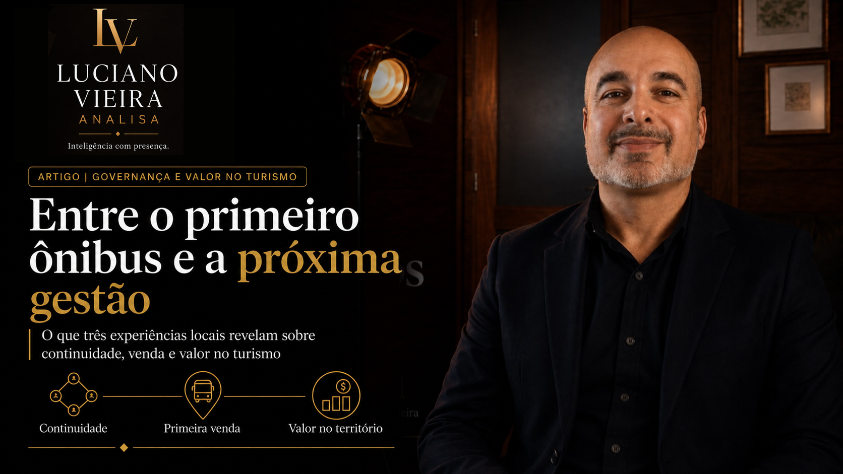 Artigo Governança e valor no turismo, publicado em 16 de agosto de 2026: Entre o primeiro ônibus e a próxima gestão. O que três experiências locais revelam sobre continuidade, venda e valor no turismo.